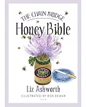 The Chain Bridge Honey Bible