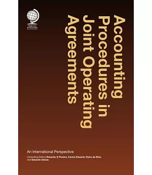 Accounting Procedures in Joint Operating Agreements: An International Perspective
