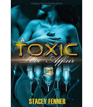 A Toxic Love Affair