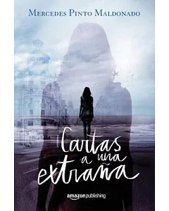 Cartas a una extraña/ Letters to a stranger