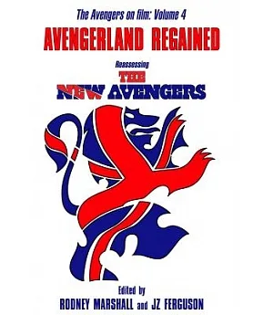 Avengerland Regained: Reassessing the New Avengers