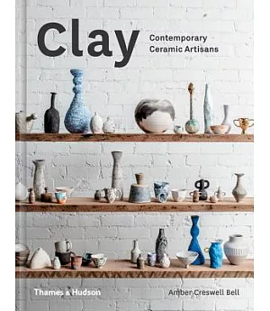 Clay: Contemporary Ceramic Artisans