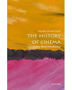 The History of Cinema: A Very Short Introduction