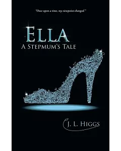 Ella: A Stepmum’s Tale