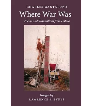 Where War Was: Poems and Translations from Eritrea