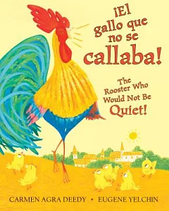 El gallo que no se callaba! / The Rooster Who Would Not Be Quiet!