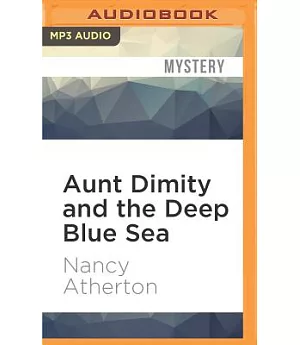 Aunt Dimity and the Deep Blue Sea