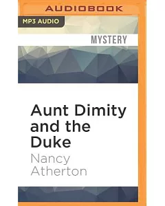 Aunt Dimity and the Duke