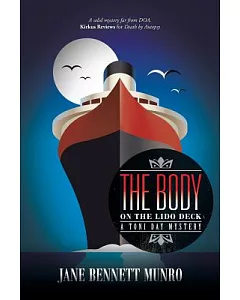 The Body on the Lido Deck: A Toni Day Mystery