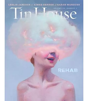 Tin House: Rehab