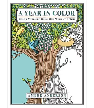 A Year in Color: Color Yourself Calm One Week at a Time