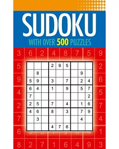 Sudoku: With over 500 Puzzles