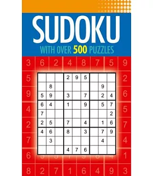 Sudoku: With over 500 Puzzles