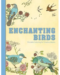 Enchanting Birds: Portable Coloring for Creative Adults