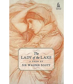 The Lady of the Lake: A Poem in Six Cantos