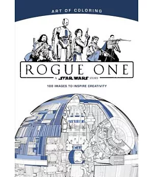 Star Wars Rogue One Adult Coloring Book: A Star Wars Story