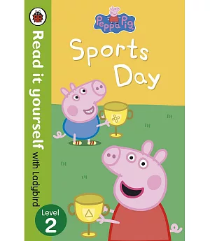 Peppa Pig: Sports Day - Read it yourself with Ladybird