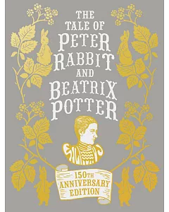 The Tale of Peter Rabbit and beatrix potter Anniversary Edition