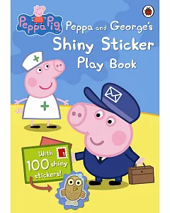 Peppa Pig: Peppa and George’s Shiny Sticker Play Book