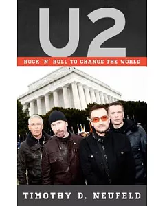 U2: Rock ’n’ Roll to Change the World
