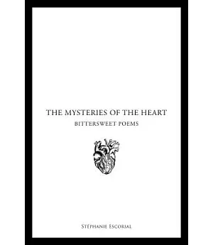 The Mysteries of the Heart