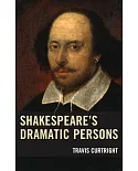 Shakespeare’s Dramatic Persons
