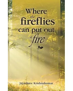 Where the Fireflies Can Put Out a Fire