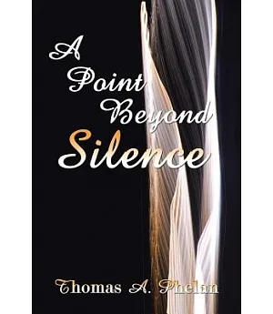 A Point Beyond Silence