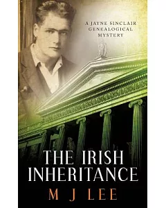 The Irish Inheritance: A Jayne Sinclair Genealogical Mystery