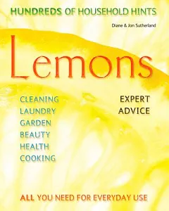 Lemons: Hundreds of Household Hints