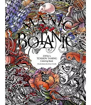 Manic Botanic: Zifflin’s Coloring Book