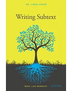 Writing Subtext: What Lies Beneath
