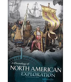 A Chronology of North American Exploration