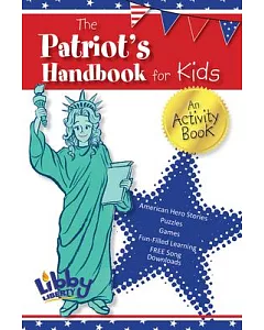 Patriot’s Handbook for Kids: An Activity Book