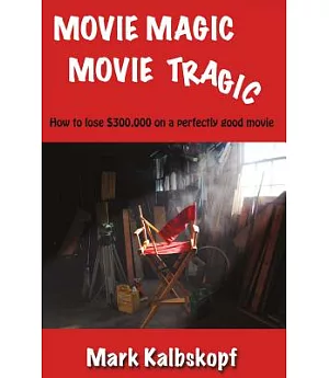 Movie Magic, Movie Tragic