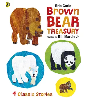 Eric Carle’s Brown Bear Treasury
