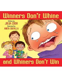 Winners Don’t Whine and Whiners Don’t Win!
