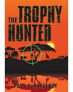 The Trophy Hunted