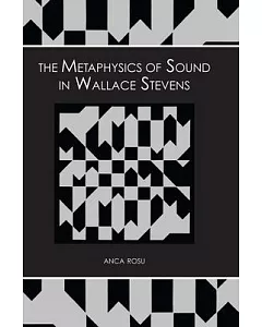 The Metaphysics of Sound in Wallace Stevens