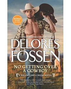 No Getting over a Cowboy: One Good Cowboy Bonus Story