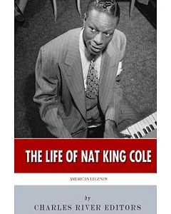 American Legends: The Life of Nat King Cole