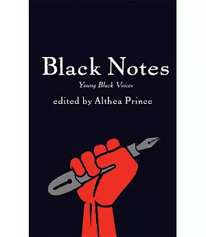 The Black Notes: Fresh Writing by Black Women and Girls