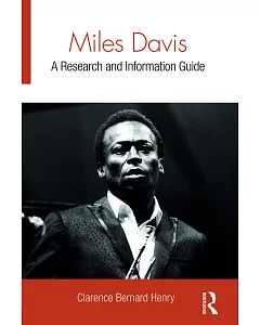 Miles Davis: A Research and Information Guide