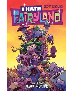 I Hate Fairyland 2: Fluff My Life