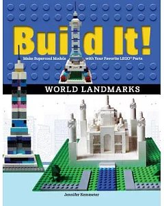 Build It! World Landmarks: Make Supercool Models with Your LEGO Classic Set