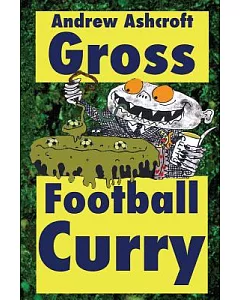 Gross Football Curry: Dirt Cheap With Grimey Grey Pictures