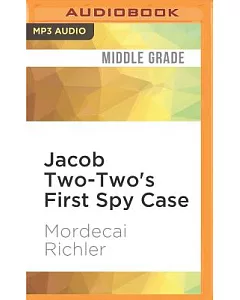 Jacob Two-Two’s First Spy Case