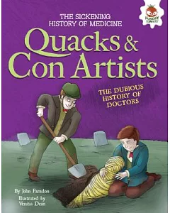 Quacks & Con Artists: The Dubious History of Doctors