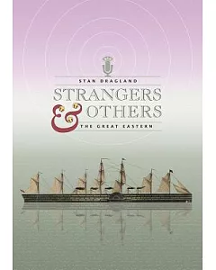 Strangers & Others: The Great Eastern