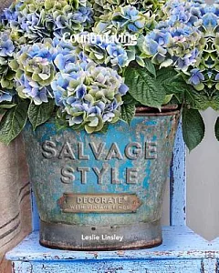 Country Living Salvage Style: Decorate With Vintage Finds
